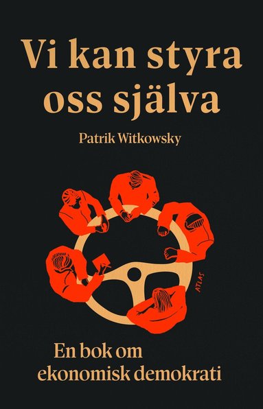 Vi kan styra oss sjlva : en bok om ekonomisk demokrati (pocket)