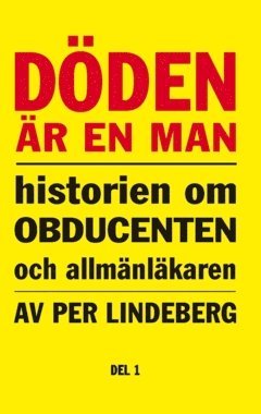Dden r en man. Del 1 (hftad)