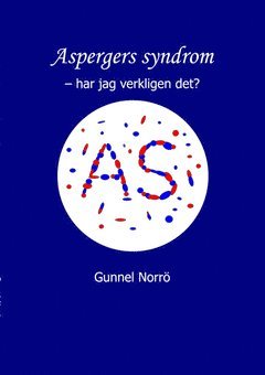 Aspergers syndrom : har jag verkligen det? (inbunden)