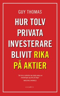 Hur tolv privata investerare blivit rika p aktier (e-bok)
