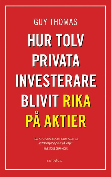 Hur tolv privata investerare blivit rika p aktier (e-bok)