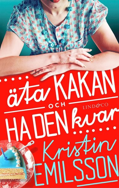 ta kakan och ha den kvar