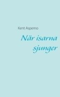 Nr isarna sjunger (pocket)