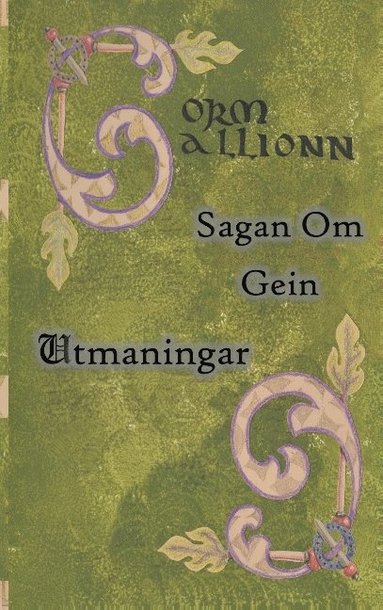 Sagan om Gein: Utmaningar (hftad)
