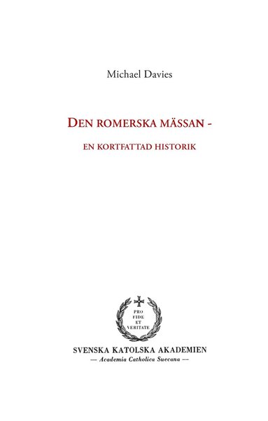 Den romerska mssan : en kortfattad historik (inbunden)
