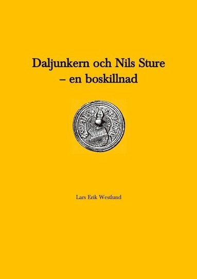 Daljunkern och Nils Sture - en boskillnad (hftad)