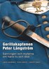 Gerillakaptenen Peter Långström : sanningen och myterna om hans liv och död