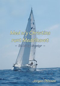 Med s/y Christina runt Medelhavet (e-bok)