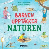 Omslag: Barnen upptäcker naturen