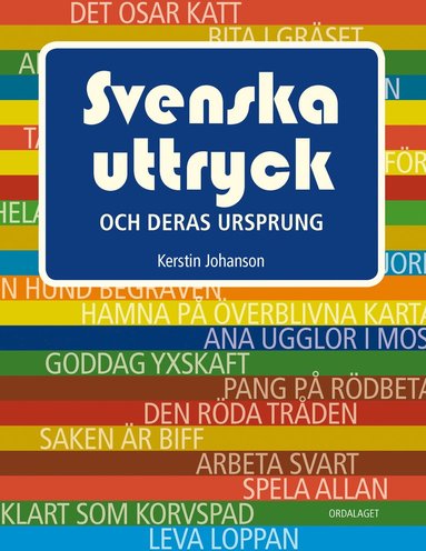 Svenska uttryck och deras ursprung (häftad)