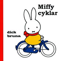 Miffy cyklar (inbunden)