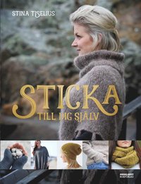 Sticka till dig själv (inbunden)