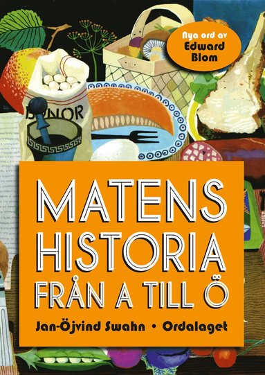 Matens historia frn A till  (inbunden)