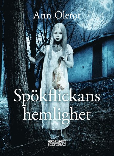 Spökflickans hemlighet (inbunden)