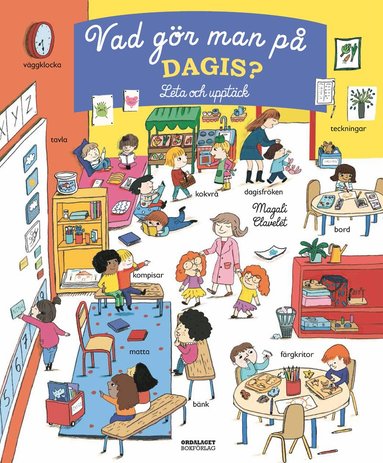 Vad gr man p dagis? : leta och upptck (inbunden)