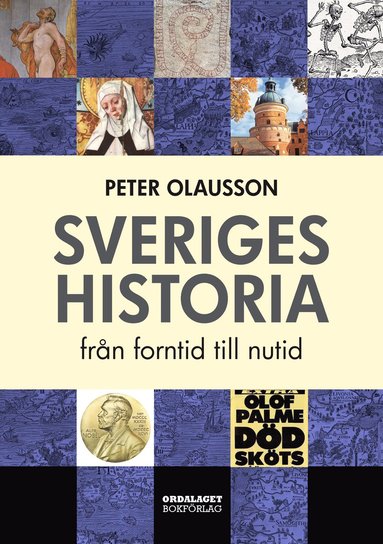Sveriges historia : frn forntid till nutid (inbunden)