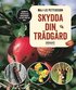 Skydda din trdgrd