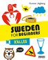 Sweden for beginners