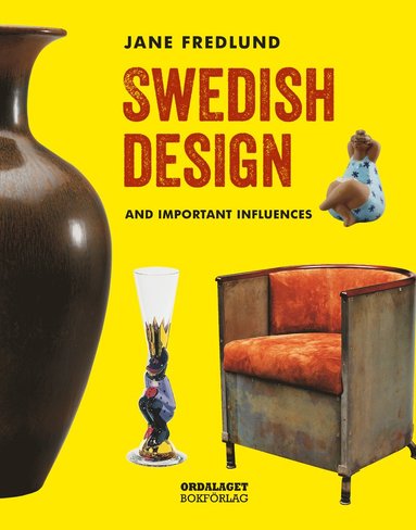 Swedish design : and important influences (hftad)
