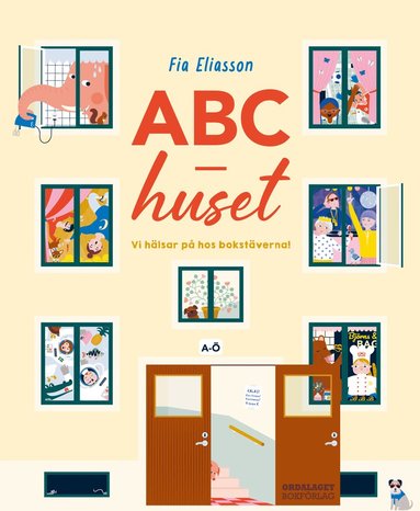 ABC-huset : Vi hlsar p hos bokstverna! (inbunden)