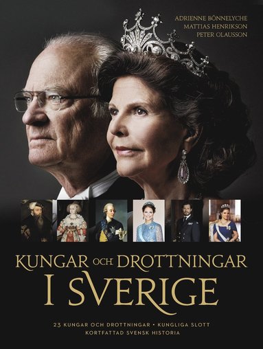 Kungar och drottningar i Sverige (inbunden)