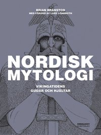 Nordisk mytologi - Vikingatidens gudar och hjltar (e-bok)