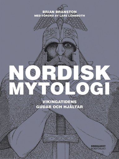 Nordisk mytologi - Vikingatidens gudar och hjltar (inbunden)