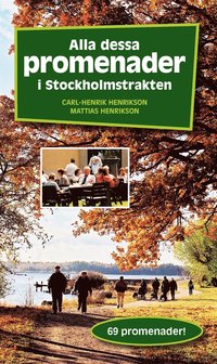 Alla dessa promenader i Stockholmstrakten (e-bok)