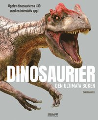 Dinosaurier : den ultimata boken (inbunden)