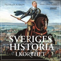 Sveriges historia i korthet (ljudbok)