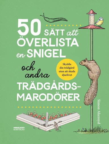 50 stt att verlista en snigel och andra trdgrdsmarodrer (hftad)