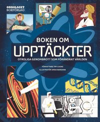 Omslag för Boken om upptäckter : otroliga genombrott som förändrat världen