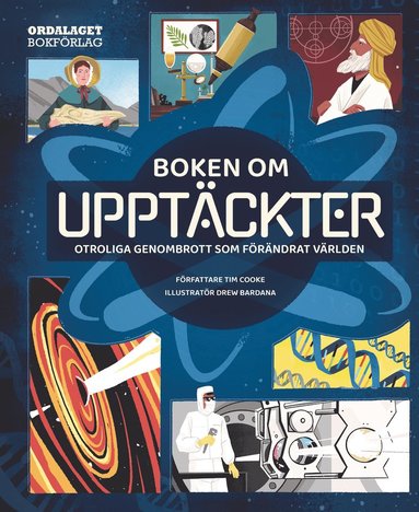 Boken om upptckter : otroliga genombrott som frndrat vrlden (kartonnage)