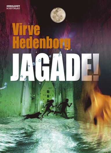 Jagade! (inbunden)