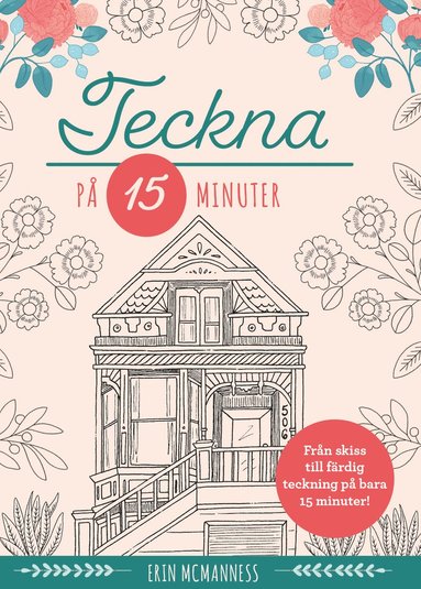 Teckna p 15 minuter (inbunden)