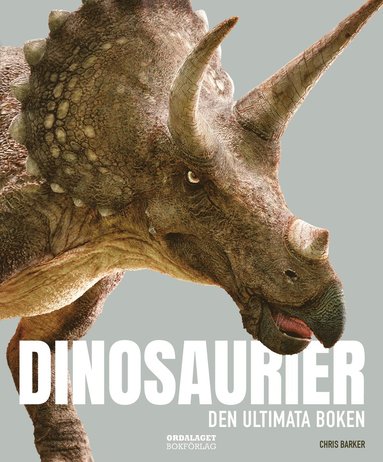 Dinosaurier : den ultimata boken (kartonnage)