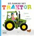 S� funkar det. Traktor
