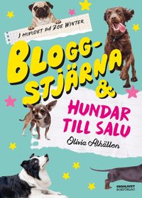 Omslag: Bloggstjärna och hundar till salu