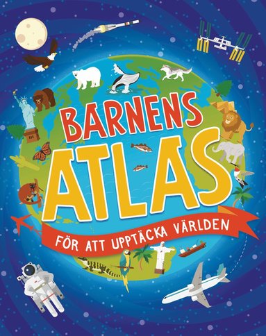 Barnens atlas fr att upptcka vrlden (kartonnage)