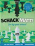 Schackmatt! : l�r dig spela schack!