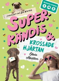 Omslag: Superkändis och krossade hjärtan