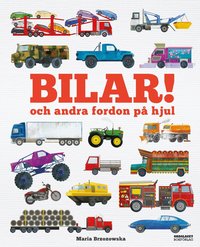 Omslag: Bilar! och andra fordon på hjul