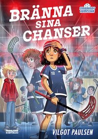 Omslag: Bränna sina chanser