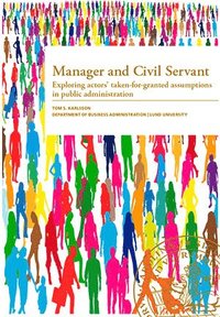 Manager and Civil Servant (inbunden)