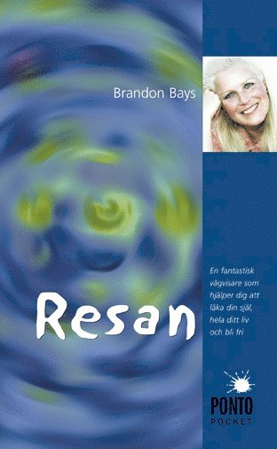 Resan : en fantastisk vägvisare som hjälper dig att läka din själ, hela ditt liv och bli fri (kartonnage)