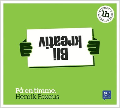 Bli kreativ (inbunden)