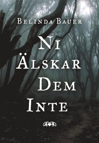 Ni lskar dem inte (pocket)