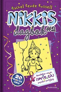 Nikkis dagbok #2: Berttelser om en (INTE S) populr partytjej (e-bok)