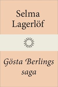 Gösta Berlings saga (e-bok)