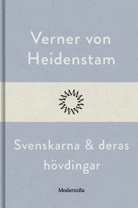 Svenskarna och deras hvdingar (e-bok)